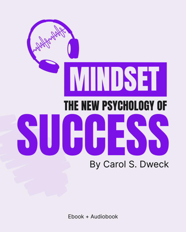 Mindset: The New Psychology of Success | Audiobook + Ebook + Summary