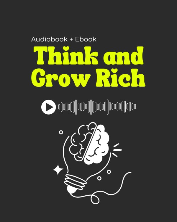 Think and Grow Rich | Audiobook + Ebook + Summary